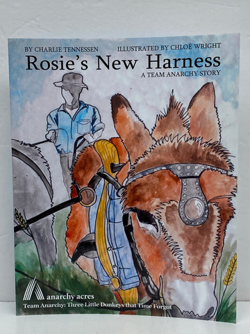Anarchy Acres - Rosie’s New Harness - A Team Anarchy Story