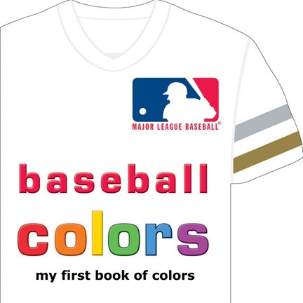 Michaelson Entertainment - Major League Baseball - Baseball Colors- My First Book of Colors