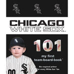 Michaelson Entertainment - Chicago White Sox 101 by- My First Team-Board-Book