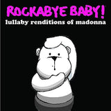 RockABye Baby Lullaby Renditions CDs